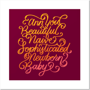 Ann, You Beautiful Naive Sophisticated Newborn Baby Posters and Art